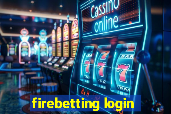 firebetting login